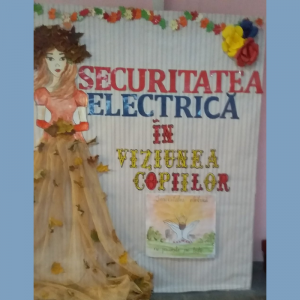 Lucrările elevilor în concursul de desene  SECURITATEA ELECTRICĂ ÎN VIZIUNEA COPIILOR